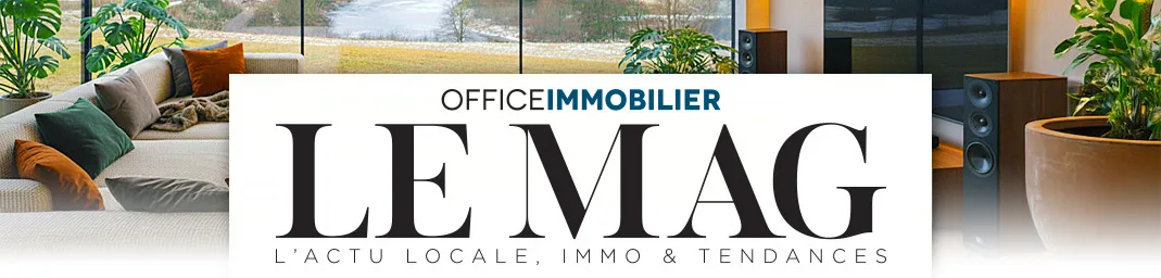 Le MAG – Office Immobilier